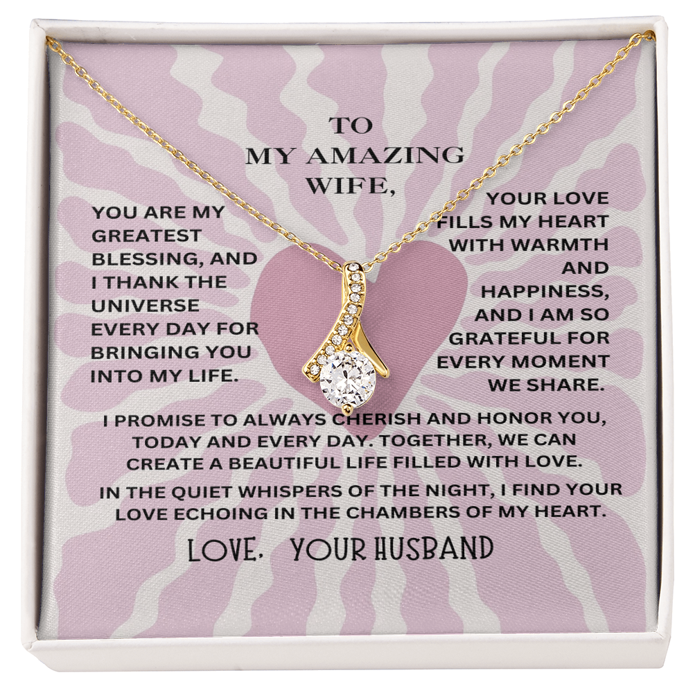 To My Amazing Wife- My Peace
