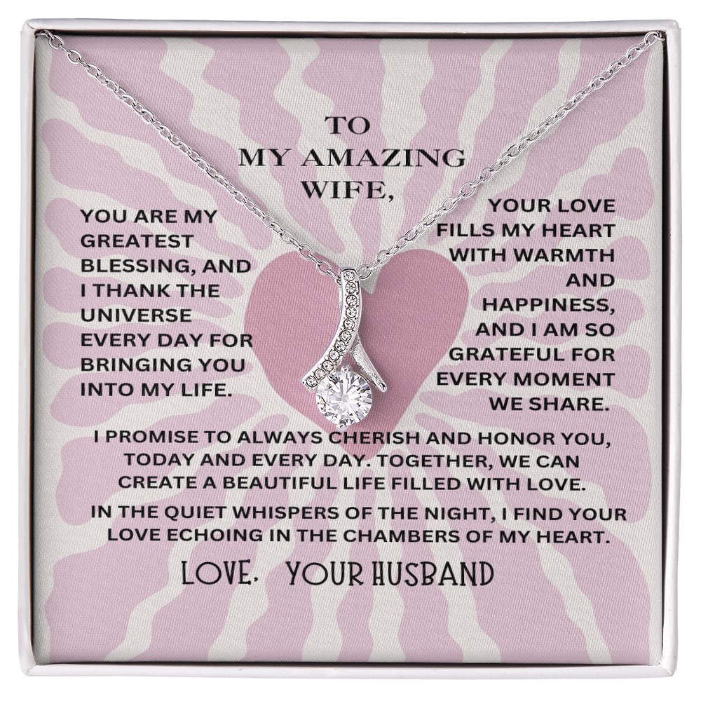 To My Amazing Wife- My Peace