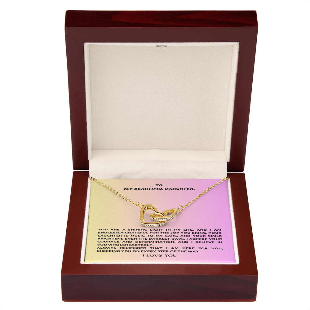 To My Daughter- I Love You